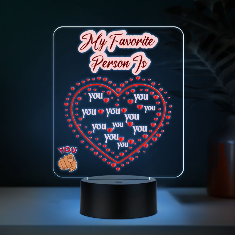 My Favorite Person is You LED Night Light Automatic Color Changing Light Gift for Your Favorite Person Gift for Valentines Day